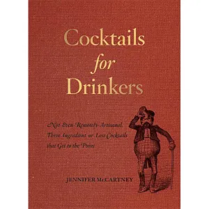Cocktails for Drinkers